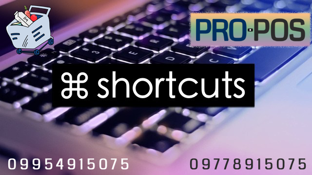 PRO POS ၏ Shortcuts ကို ဘယ်လို အသုံးပြုရတာလဲ